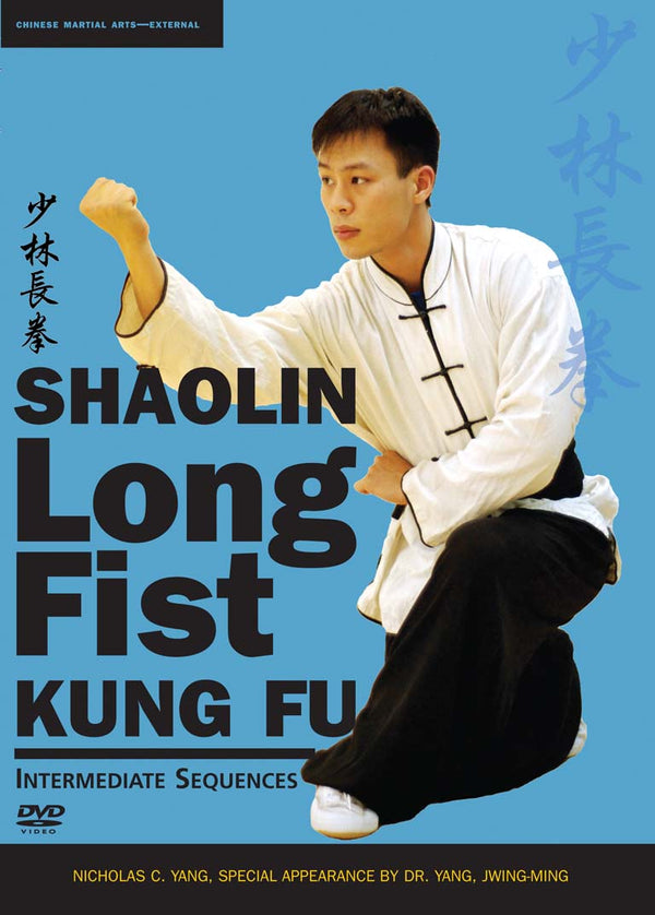Shaolin Long Fist Kung Fu—Intermediate Sequences