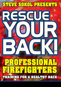 Steve Sokol Presents Rescue Your Back DVD