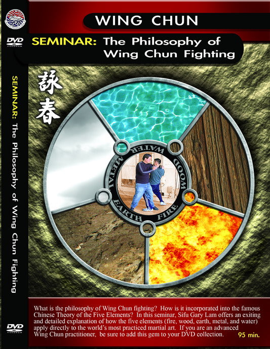 DVD:Seminar:Philosophy Of Wing Chun Fighting By Sifu Gary Lam