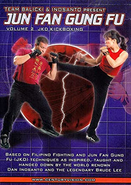 Jun Fan Gung Fu: Volume 2 - JKD Kickboxing Fighting Techniques